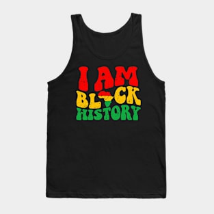 I Am Black History Black History Month African American Tank Top